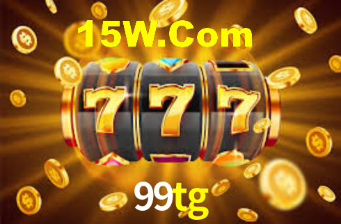 99tg